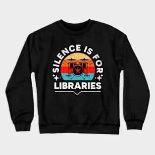 Silence is for Libraries Crewneck Sweatshirt